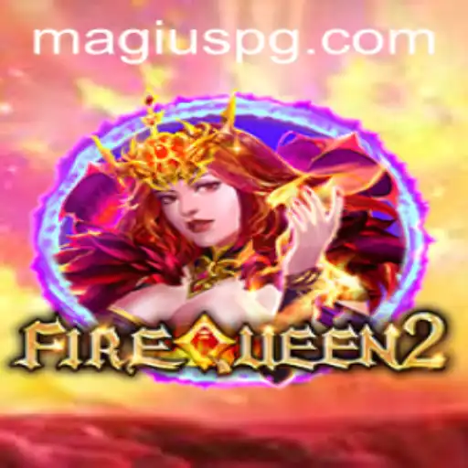 Unveiling FireQueen2: A Majestic Dive into the World of Okokgame